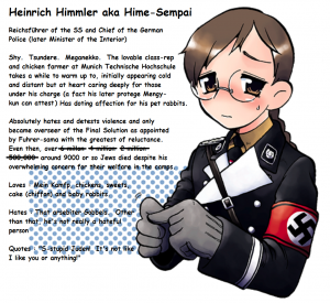Heinrich Himmler aka Hime-Sempai Heinrich Himmler aka Hime-Sempai